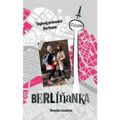 Berlíňanka - Veronika Jonášová – Sleviste.cz