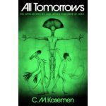All Tomorrows – Zboží Dáma