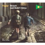 Strach nad Bobří řekou - Jaroslav Foglar – Hledejceny.cz