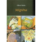 Migréna - Oliver Sacks – Hledejceny.cz