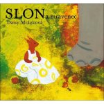 Slon a mravenec - Mrázková Daisy – Hledejceny.cz