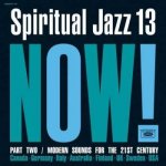 Various - Spiritual Jazz 13 - NowPart Two Modern Sounds For The 21st Century LP – Hledejceny.cz