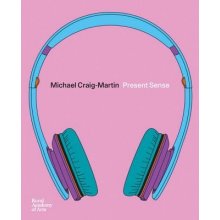 Michael Craig-Martin: Present Sense Craig-Martin MichaelPaperback