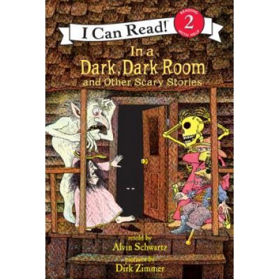 In a Dark, Dark Room and Other Scary Stories Schwartz Alvin Pevná vazba