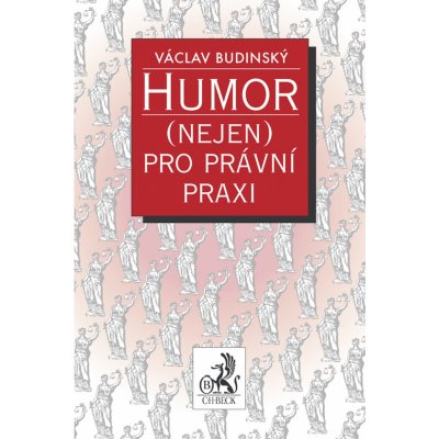 Humor nejen pro právní praxi - Budínský Václav – Sleviste.cz