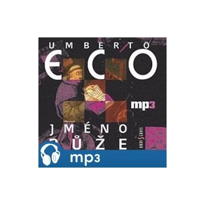 Jméno růže, mp3 - Umberto Eco