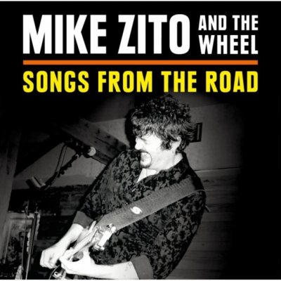 Songs from the Road Mike Zito and The Wheel_ CD