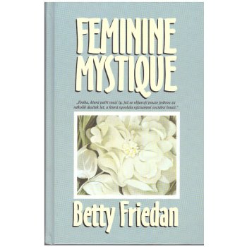 Feminine mystique - Betty Friedan