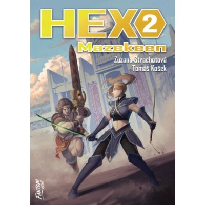Hex 2 - Mazekeen (Zuzana Strachotová,Tomáš Košek)(Brožovaná) – Sleviste.cz