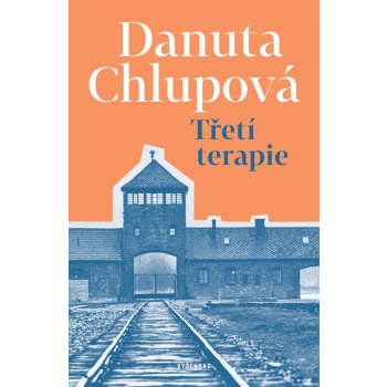 Třetí terapie - Danuta Chlupová