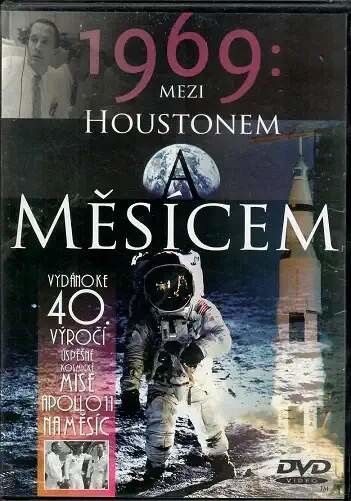 1969: Mezi Houstonem a Měsícem DVD