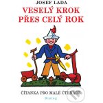 Josef Lada, Veselý krok po celý rok - čítanka pro malé čtenáře – Hledejceny.cz