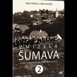 Zmizelá Šumava 2 DVD – Hledejceny.cz