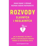 Rozvody slavných i neslavných - Stroganová Anna – Sleviste.cz