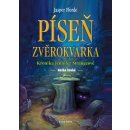 Píseň zvěrokvarka - Jasper Fforde