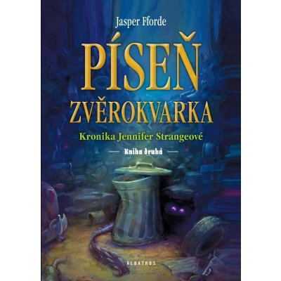 Píseň zvěrokvarka - Jasper Fforde – Hledejceny.cz