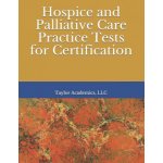 Hospice & Palliative Care Practice Tests for Certification – Hledejceny.cz