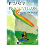 Eliášův pranostikon Vladimír Vondráček – Hledejceny.cz