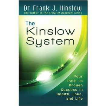 The Kinslow System: Your Path to Proven Success in Health, Love, and Life Kinslow Frank J.Paperback