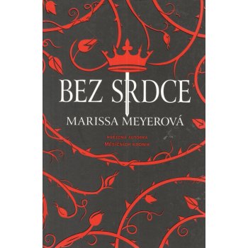 Bez srdce - Marissa Meyerová