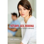 Vztahy, sex rodina Drápal Dan – Hledejceny.cz