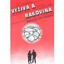 Výživa a rakovina - Prevence pro každého - Šeda Ondřej