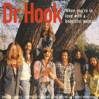 Dr. Hook - When You're In Love With A Beautiful Woman CD