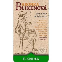 Baronka Blixenová - De Saint Pern Dominique