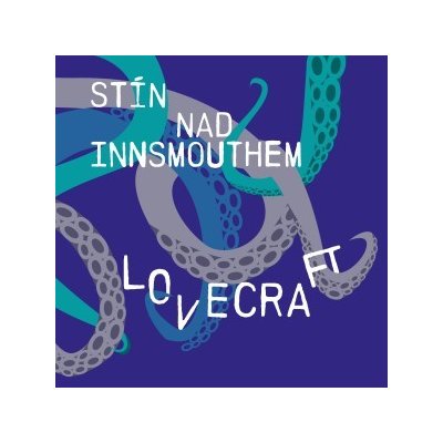 Stín nad Innsmouthem - Howard P. Lovecraft – Zboží Dáma