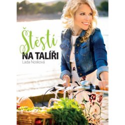 Štěstí na talíři - Nosková Lada