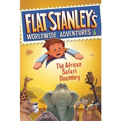 Flat Stanley's Worldwide Adventures 6: The African Safari Discovery Brown JeffPaperback – Hledejceny.cz