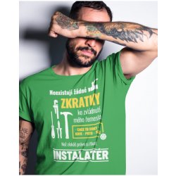 Bezvatriko pánské tričko pro instalatéra Neexistují žádné zkratky zelená