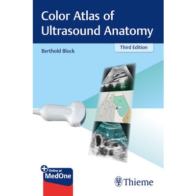 Color Atlas of Ultrasound Anatomy