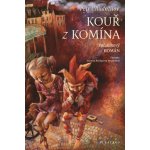 Kouř z komína. pohádkový román - Petr Chudožilov - Albatros