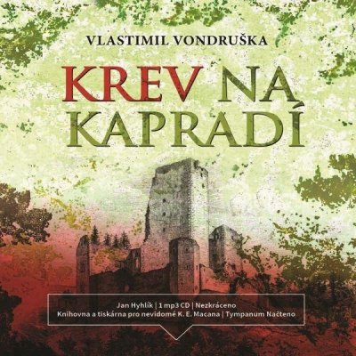 Krev na kapradí - Vlastimil Vondruška – Hledejceny.cz