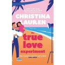 The True Love Experiment - Christina Lauren