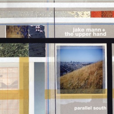 Mann Jake & The Upper Ha - Parallel South CD