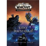 World of Warcraft - Stíny povstávají - Madeleine Rouxová – Hledejceny.cz