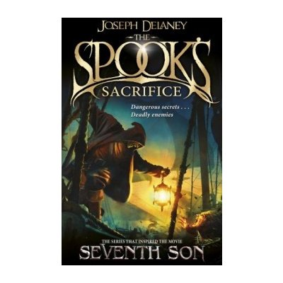 Book 6 The Wardstone Chronicles Joseph Delaney The Spook's Sacrifice – Zbozi.Blesk.cz