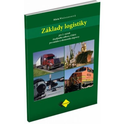 Základy logistiky pre 2. ročník - prevádzka a ekonomika dopravy