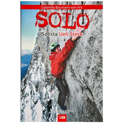 Solo Solista - Ueli Steck – Hledejceny.cz