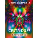 Cesta duše: Cesta duše - Kniha + 44 karet - Cheryl Lee Harnish – Zboží Mobilmania