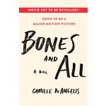 Bones & All Camille DeAngelis – Zbozi.Blesk.cz