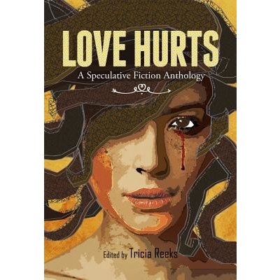Love Hurts: A Speculative Fiction Anthology Howey HughPaperback