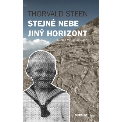 Stejné nebe jiný horizont - Thorvald Steen – Zboží Mobilmania