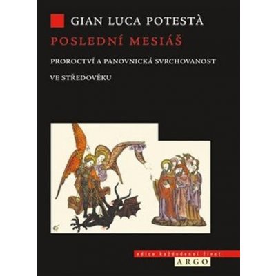 Poslední mesiáš - Gian Luca Potesta – Zbozi.Blesk.cz