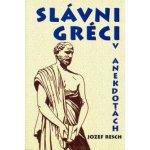 Slávni Gréci v anekdotách – Hledejceny.cz