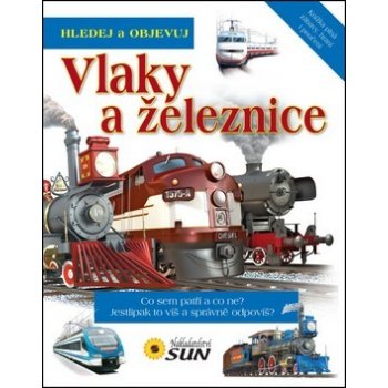 Vlaky a železnice - Hledej a objevuj