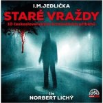 Staré vraždy (10 československých kriminálních příběhů) - Jedlička - čte Lichý Norbert – Hledejceny.cz