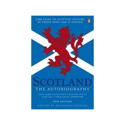 Scotland: The Autobiography - Rosemary Goring – Zboží Mobilmania